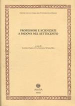 Professori e scienziati a Padova nel Settecento to