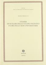Stemmi di scolari dello studio patavino fuori delle sedi universitarie