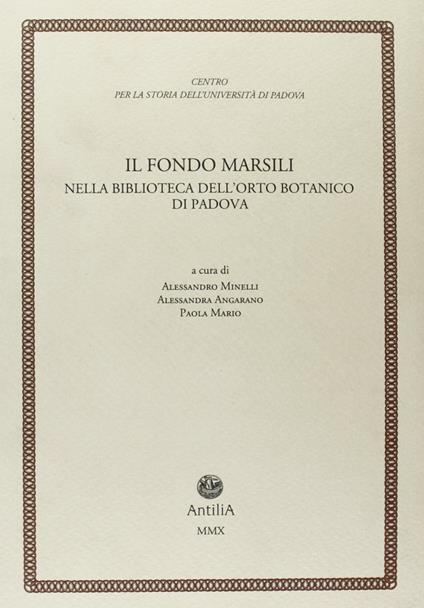 Il fondo Marsili. Nella biblioteca dell'orto botanico di Padova - copertina