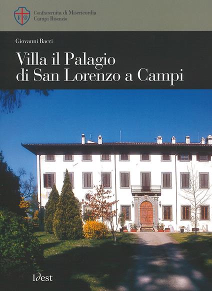 Villa il Palagio di San Lorenzo a Campi - Giovanni Bacci - copertina
