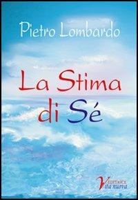 La stima di sé - Pietro Lombardo - copertina