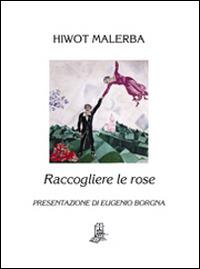 Raccogliere le rose - Hiwot Malerba - copertina