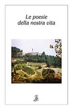 Le poesie della nostra vita