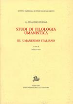 Studi di filologia umanistica. Vol. 3: Umanesimo italiano