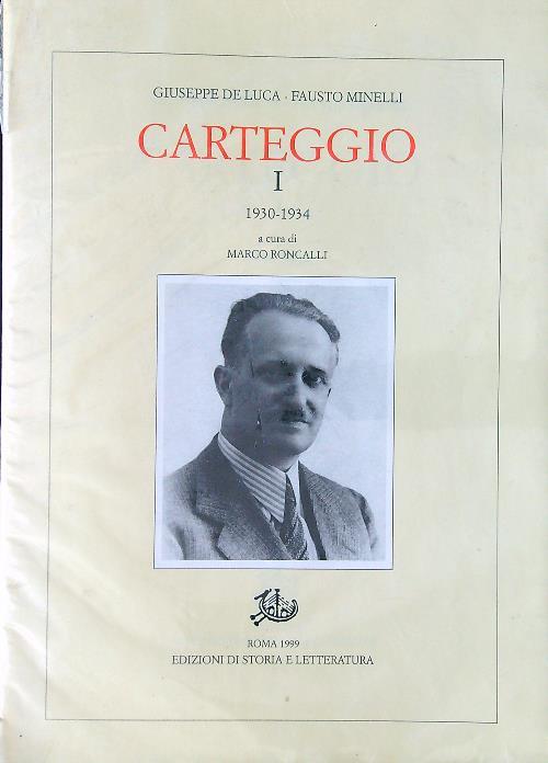 Carteggio (1930-1934). Vol. 1