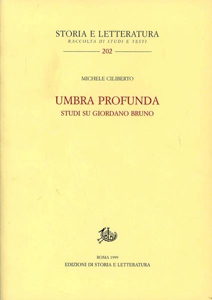 Umbra profunda. Studi su Giordano Bruno - Michele Ciliberto - copertina