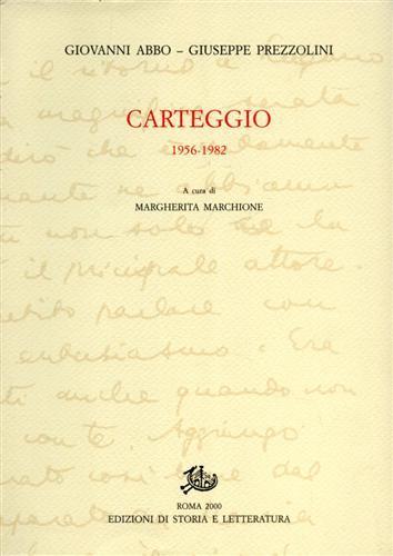 Carteggio (1956-1982) - Giovanni A. Abbo,Giuseppe Prezzolini - copertina