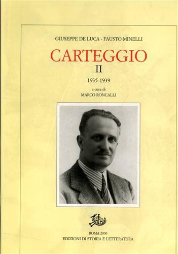 Carteggio. Vol. 2: 1935-1939 - Giuseppe De Luca,Fausto Minelli - copertina