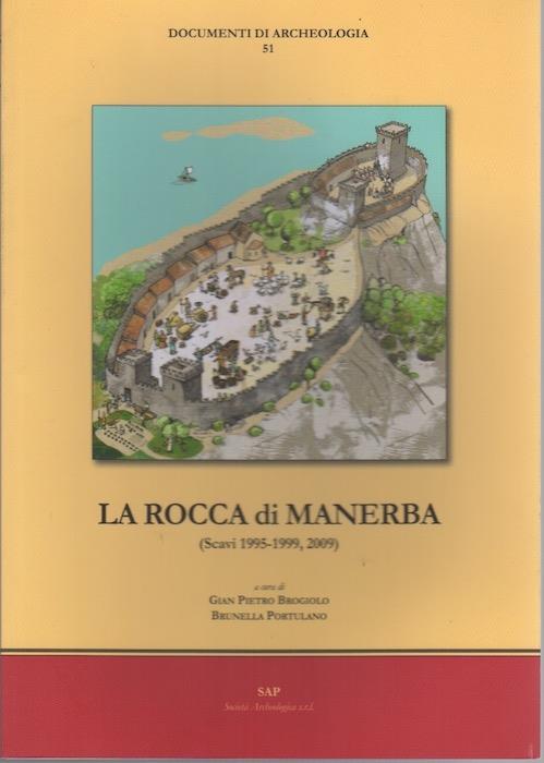 La Rocca di Manerba (scavi 1995-1999, 2009)