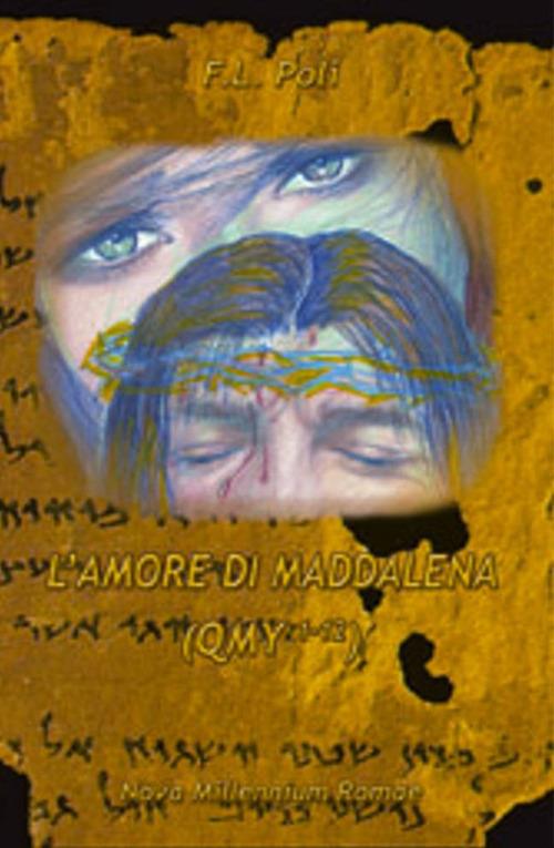 L'amore di Maddalena (QMY 1-12) - Felice Poli - copertina