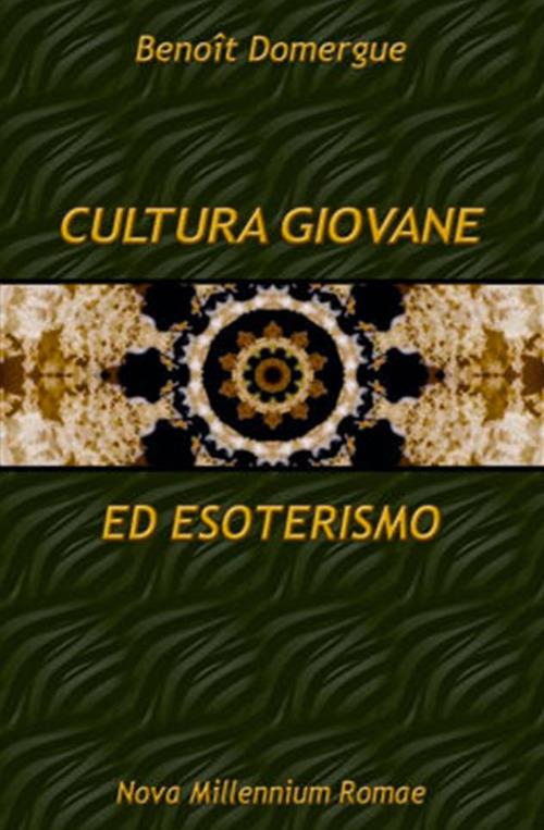Cultura giovanile ed esoterismo - Benoît Domergue - copertina