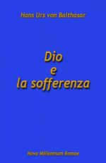 Dio e la sofferenza