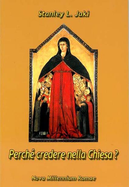 Perché credere nella Chiesa? - Stanley L. Jaki - copertina