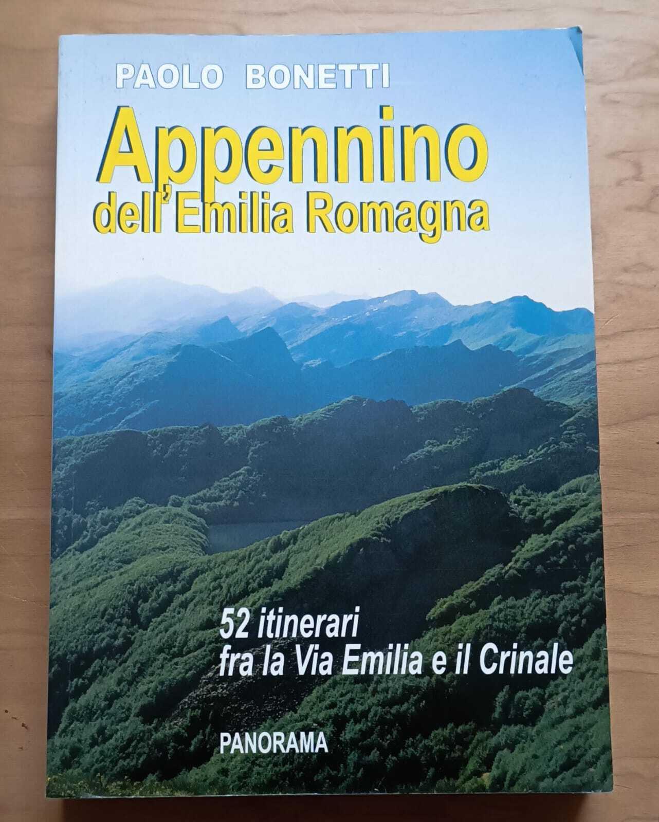 Appennino dell'Emilia Romagna. 52 itinerari tra la via Emilia e il Crinale