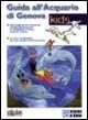 Guida all'acquario di Genova. Guida per bambini - copertina