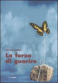 La forza di guarire - Édouard Zarifian - copertina