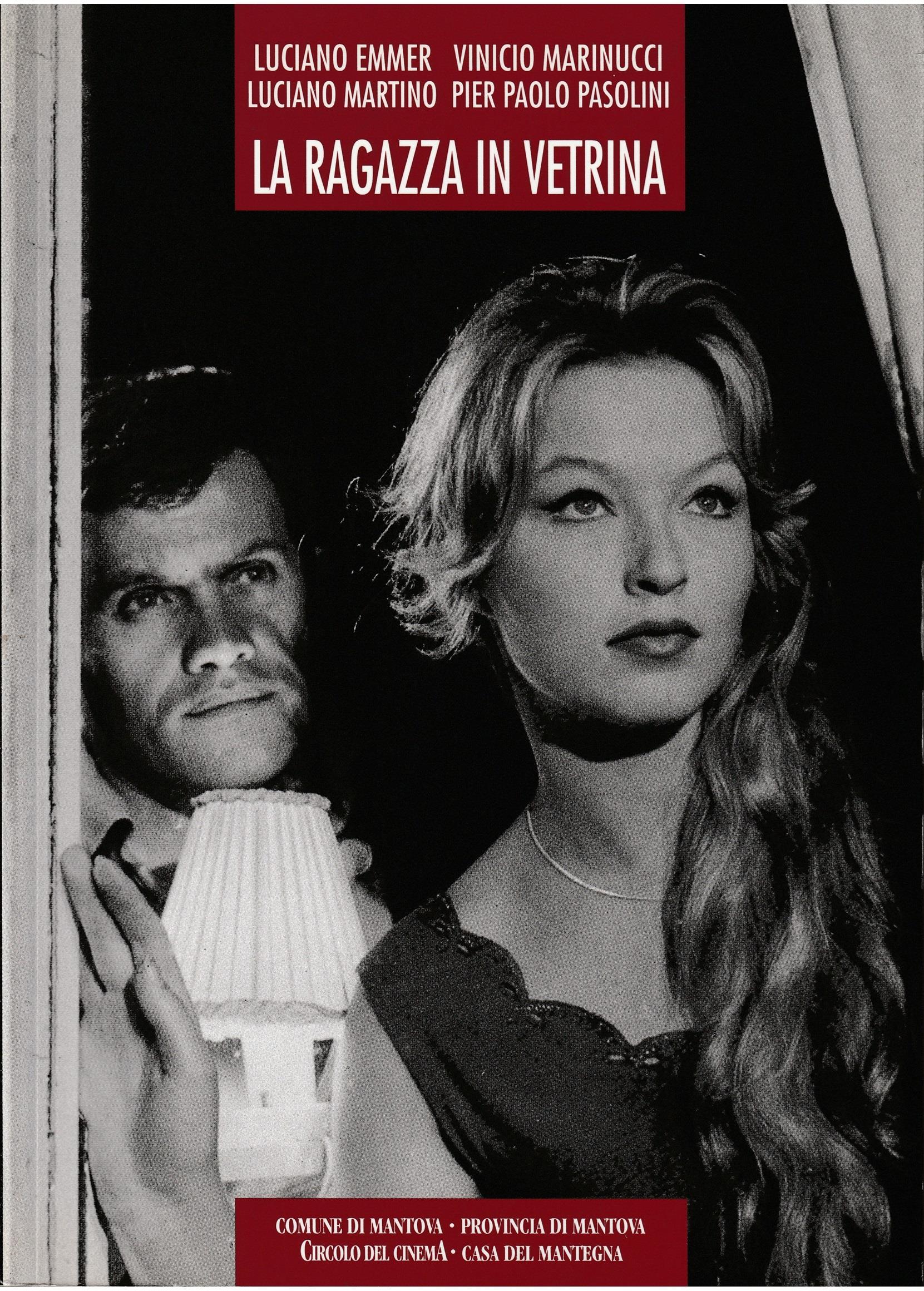 La ragazza in vetrina. Sceneggiatura originale dell'omonimo film di Luciano Emmer