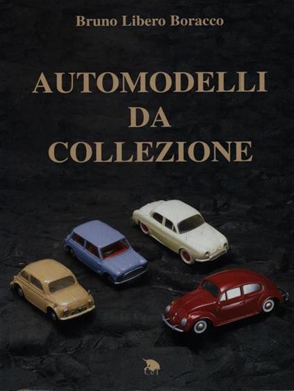 Automodelli da collezione - Bruno L. Boracco - copertina