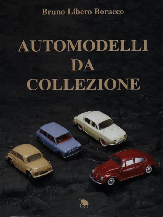 Automodelli da collezione - Bruno L. Boracco - copertina