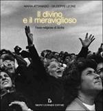 Il divino e il meraviglioso. Feste religiose in Sicilia