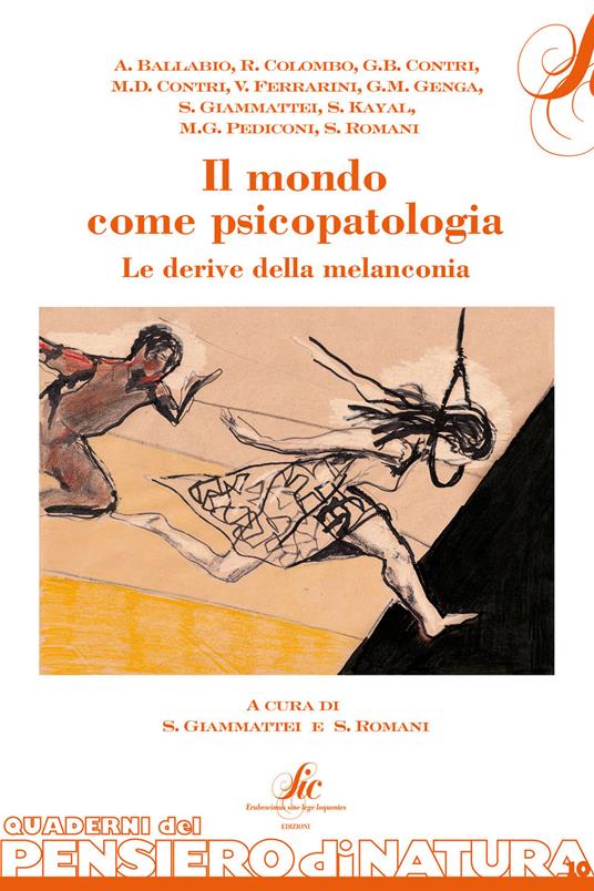 Il mondo come psicopatologia. Le derive della melanconia - copertina