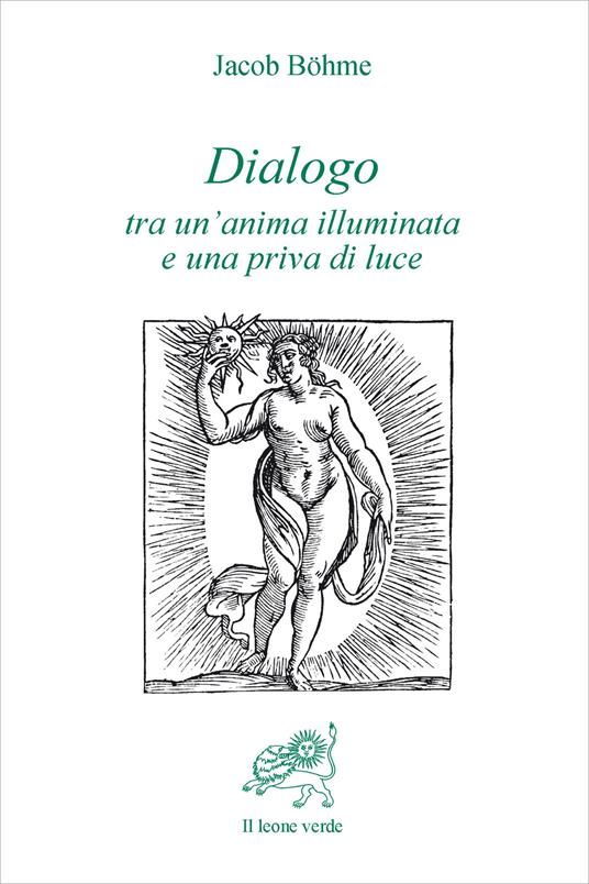 Dialogo tra un'anima illuminata e una priva di luce - Jakob Böhme - copertina