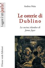 Le osterie di Dublino. La cucina irlandese di James Joyce