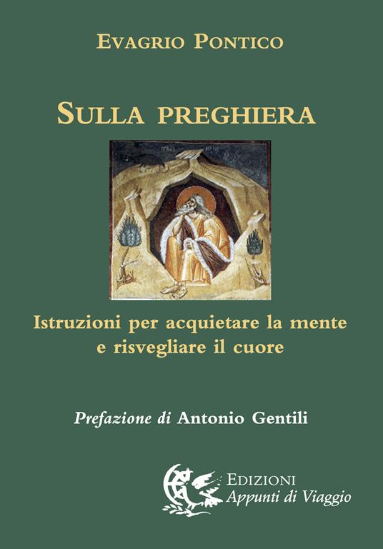 Sulla preghiera. Istruzioni per acquietare la mente e risvegliare il cuore - Evagrio Pontico - copertina