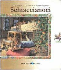 Schiaccianoci. Ediz. illustrata - Ernst T. A. Hoffmann - copertina