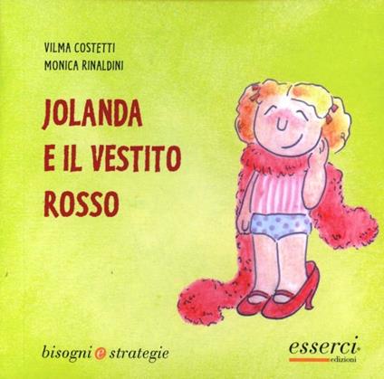 Jolanda e il vestito rosso - Vilma Costetti,Monica Rinaldini - copertina
