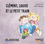 Clément, Louise et le petit train