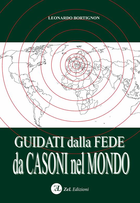 Guidati dalla fede da Casoni nel mondo - Leonardo Bortignon - copertina