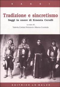 Tradizione e sincretismo. Saggi in onore di Ernesta Cerulli - copertina