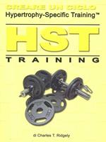 HST training. Creare un ciclo Hypertrophy-Specific Training