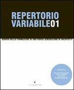 Repertorio variabile. Vol. 1: Genova nella formazione di una nuova generazione di architetti.