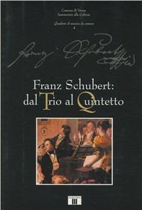 Franz Schubert: dal trio al quintetto - copertina