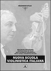 Nuova scuola violinistica italiana - Francesco Sfilio - copertina