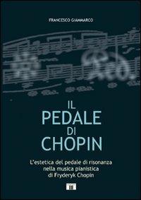 Il pedale di Chopin - Francesco Giammarco - copertina