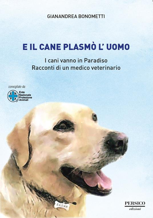 E il cane plasmò l'uomo - Gianandrea Bonometti - copertina