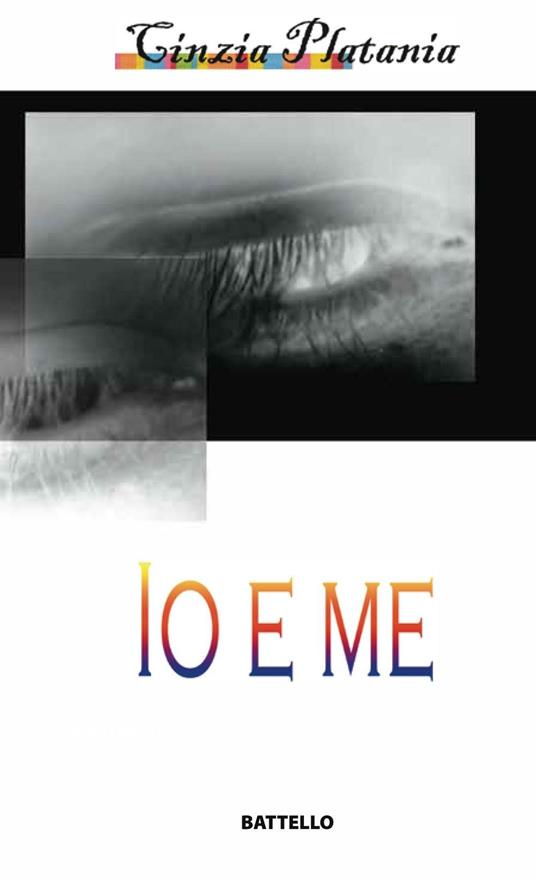 Io e me - Cinzia Platania - copertina