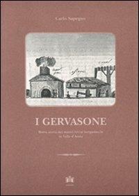 I Gervasone. Breve storia dei maestri ferrai bergamaschi in Valle d'Aosta - Carlo Sapegno - copertina
