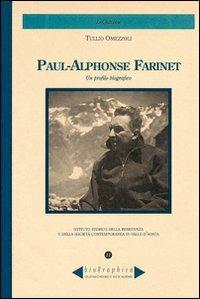 Paul-Alphonse Farinet. Un profilo biografico - Tullio Omezzoli - copertina