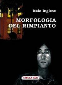 Morfologia del rimpianto - Italo Inglese - copertina