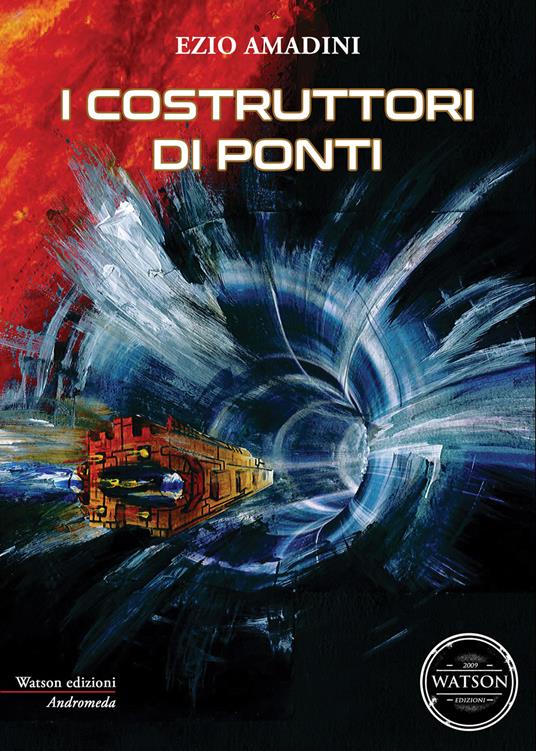 I costruttori di ponti - Ezio Amadini - copertina