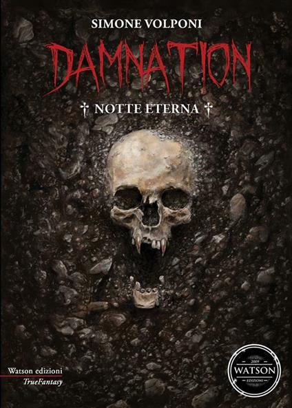 Damnation. Notte eterna - Simone Volponi,Vincenzo Pratticò - ebook