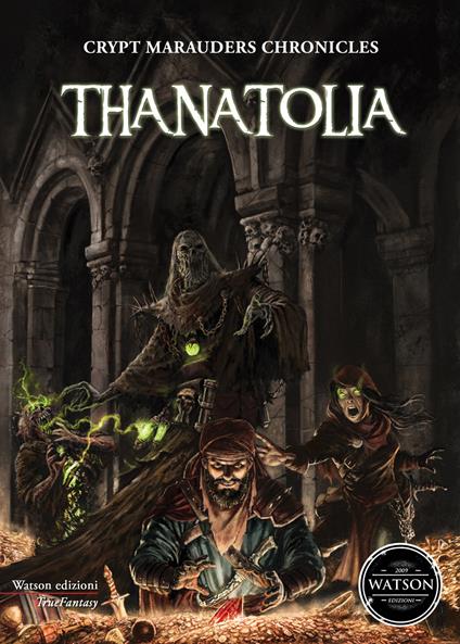 Thanatolia. Crypt marauders chronicles - copertina