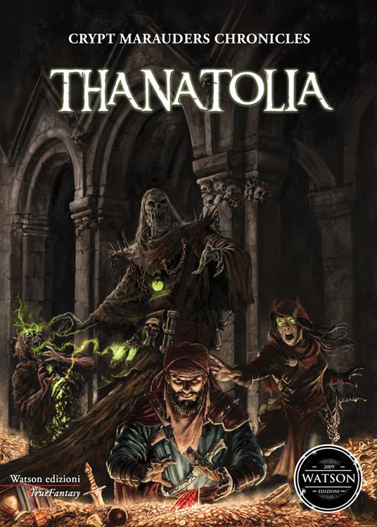 Thanatolia. Crypt marauders chronicles - copertina