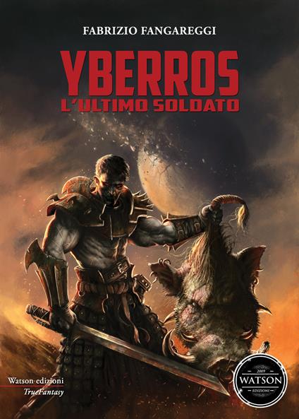 Yberros. L'ultimo soldato - Fabrizio Fangareggi - copertina