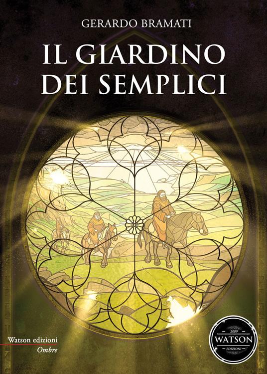 Il giardino dei semplici - Gerardo Bramati - copertina