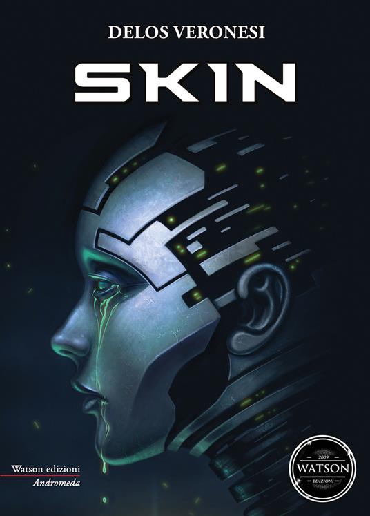 Skin. I figli del Newman. Vol. 2 - Delos Veronesi - copertina